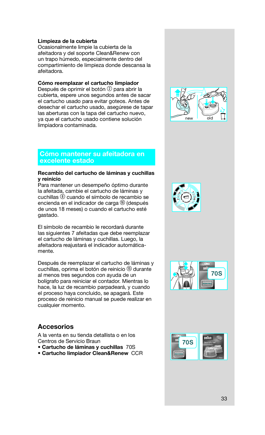 Braun 5692 manual Cómo mantener su afeitadora en excelente estado, Recambio del cartucho de láminas y cuchillas y reinicio 