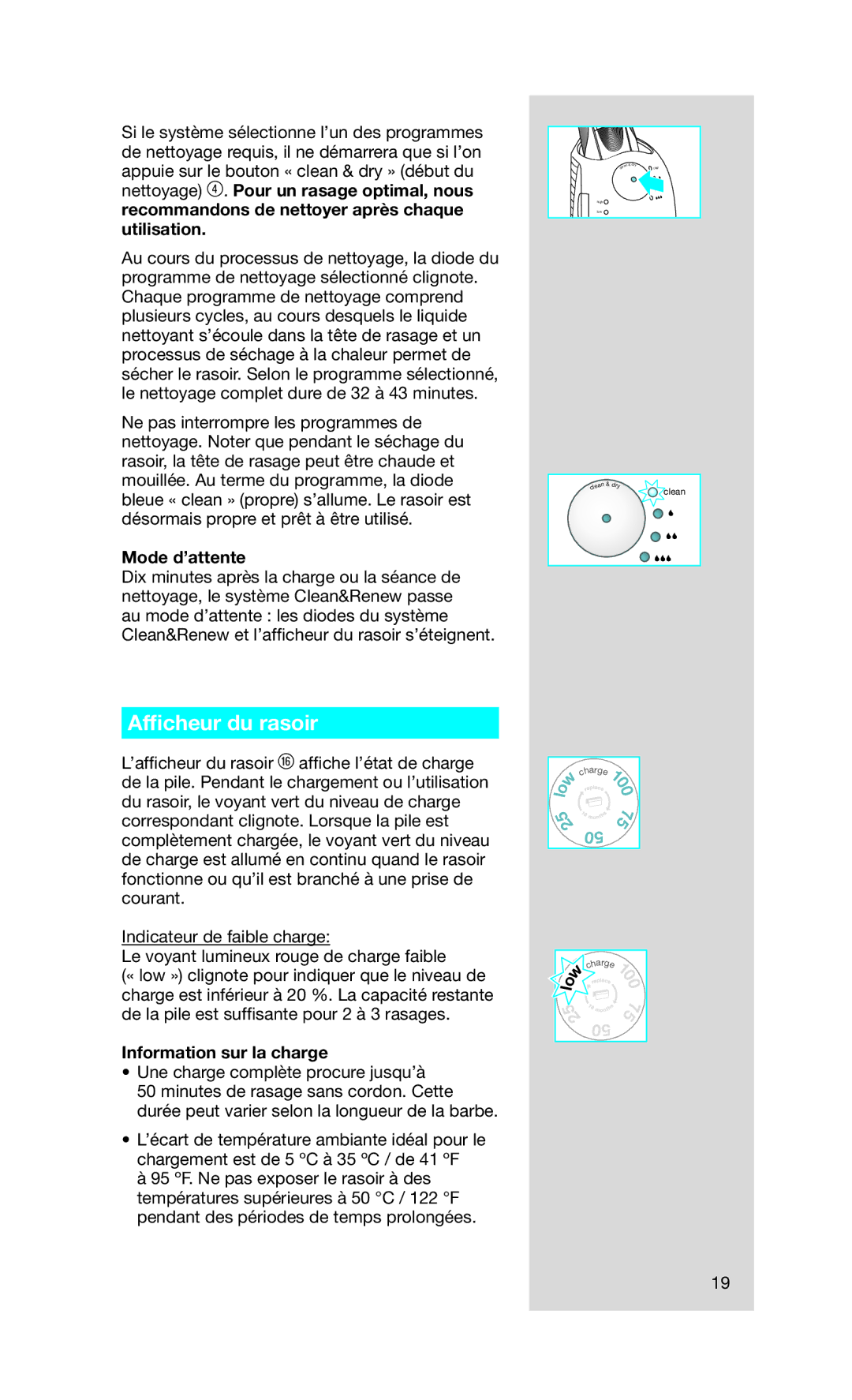 Braun 5693 manual Afﬁcheur du rasoir, Mode d’attente, Information sur la charge 