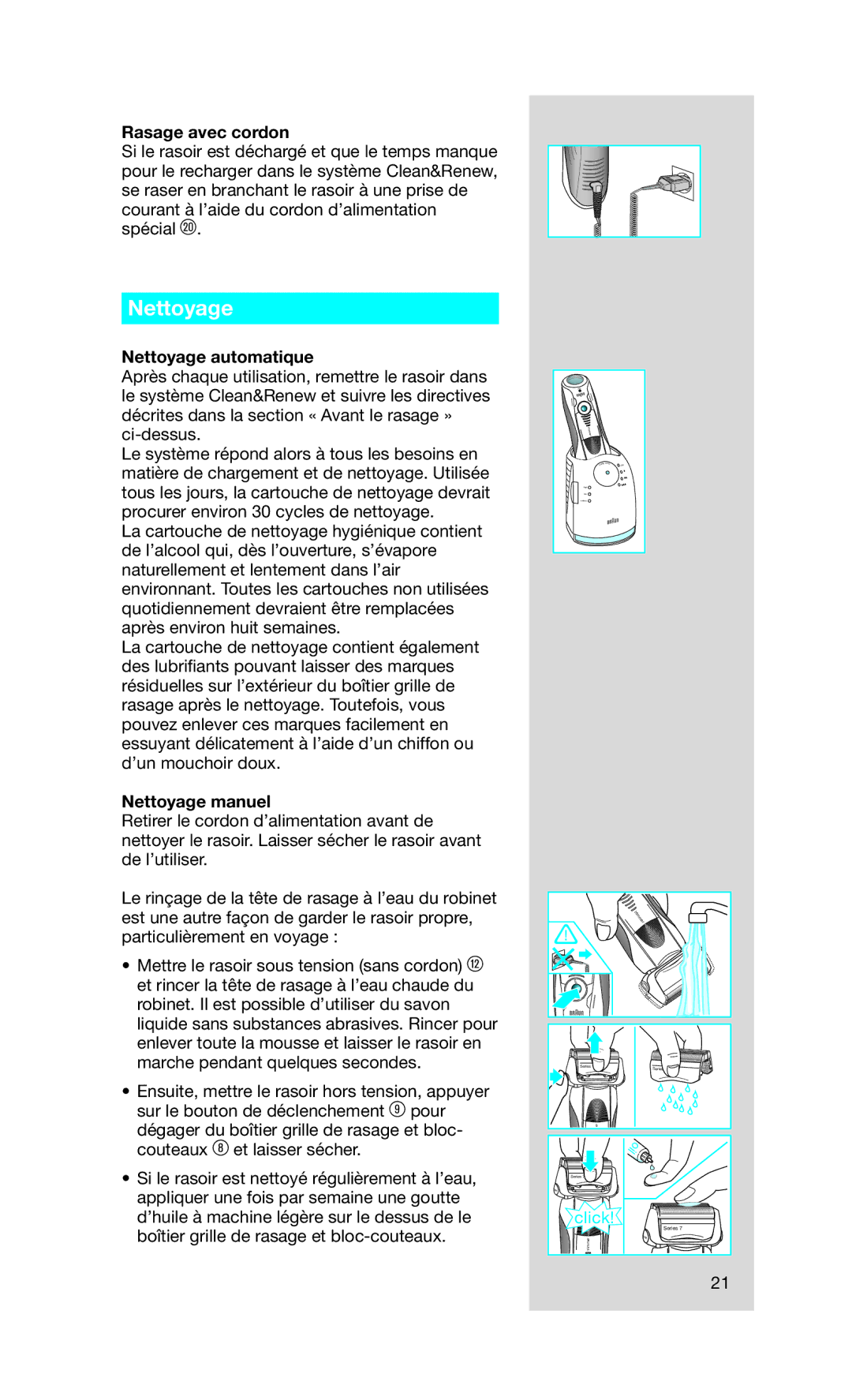 Braun 5693 manual Rasage avec cordon, Nettoyage automatique, Nettoyage manuel 