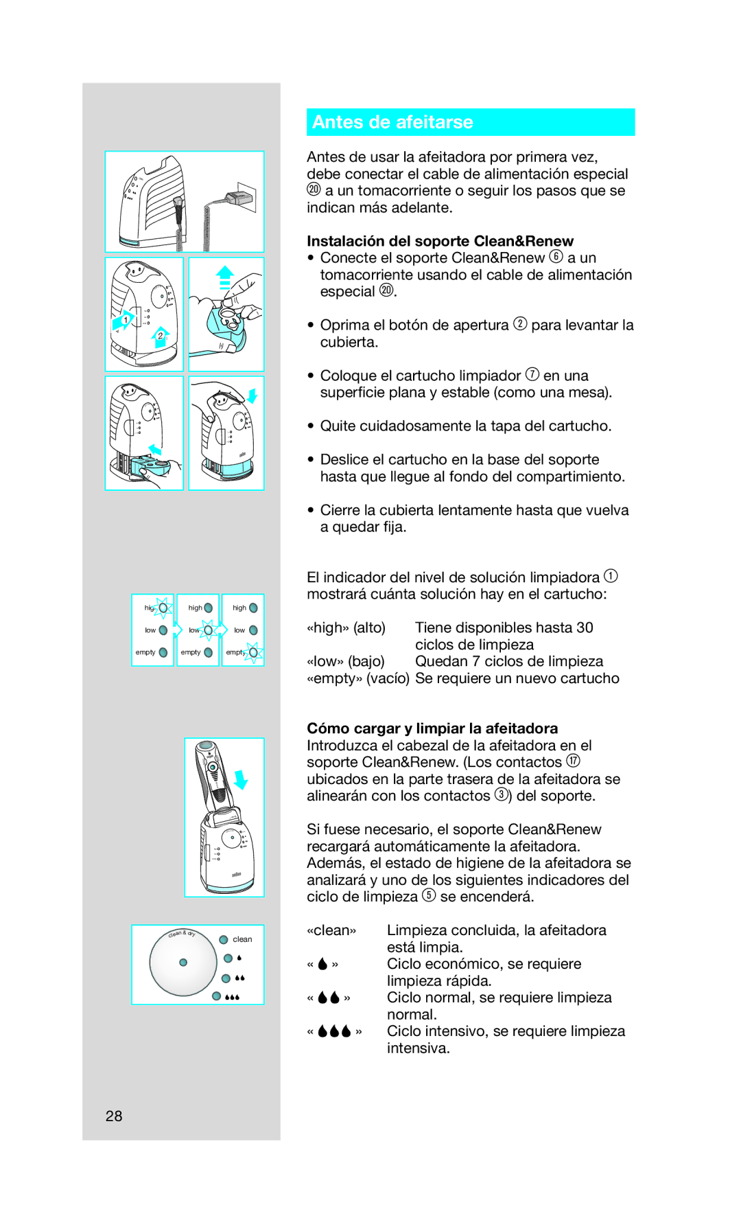 Braun 5693 manual Antes de afeitarse, Instalación del soporte Clean&Renew 