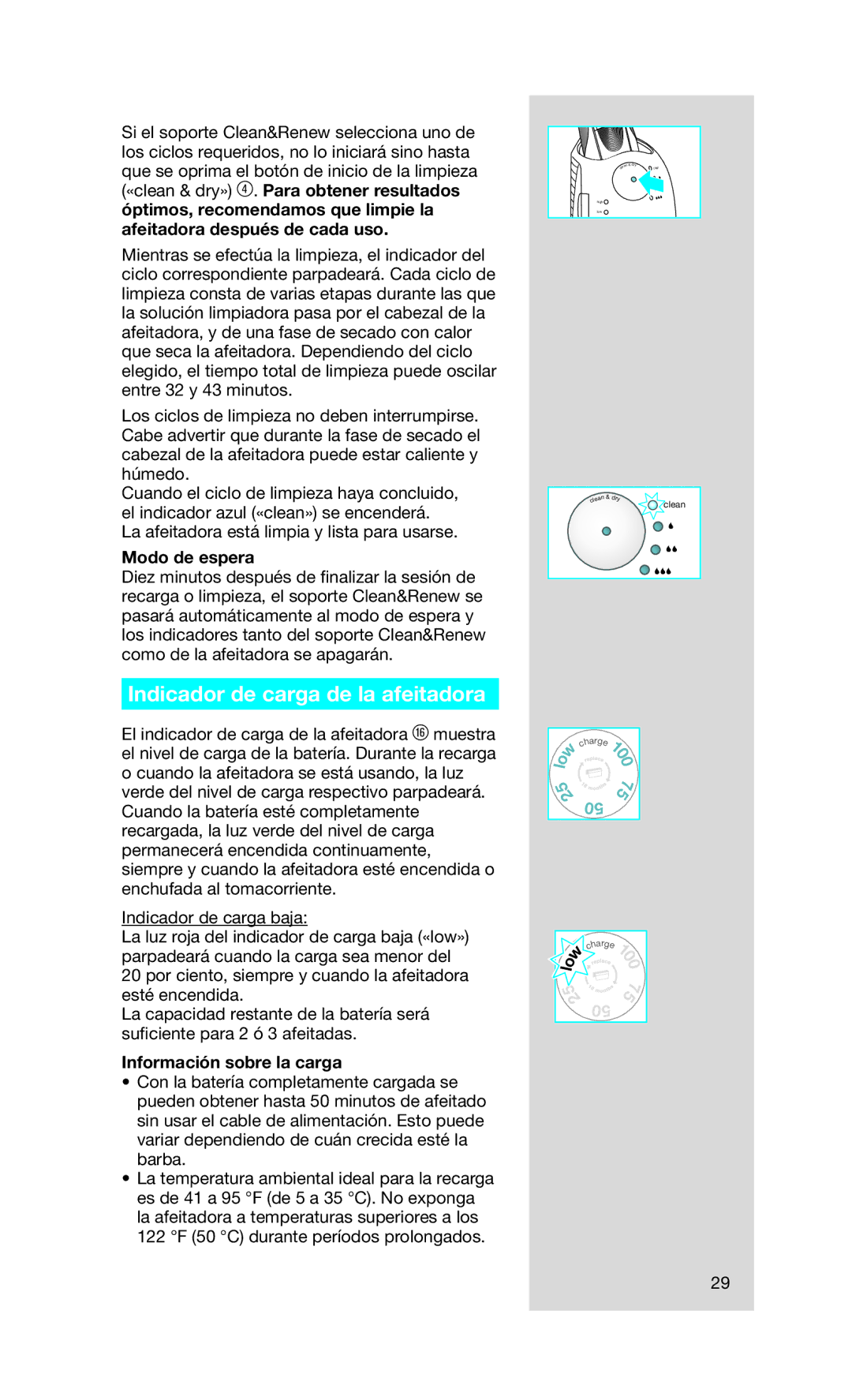 Braun 5693 manual Indicador de carga de la afeitadora, Modo de espera, Información sobre la carga 