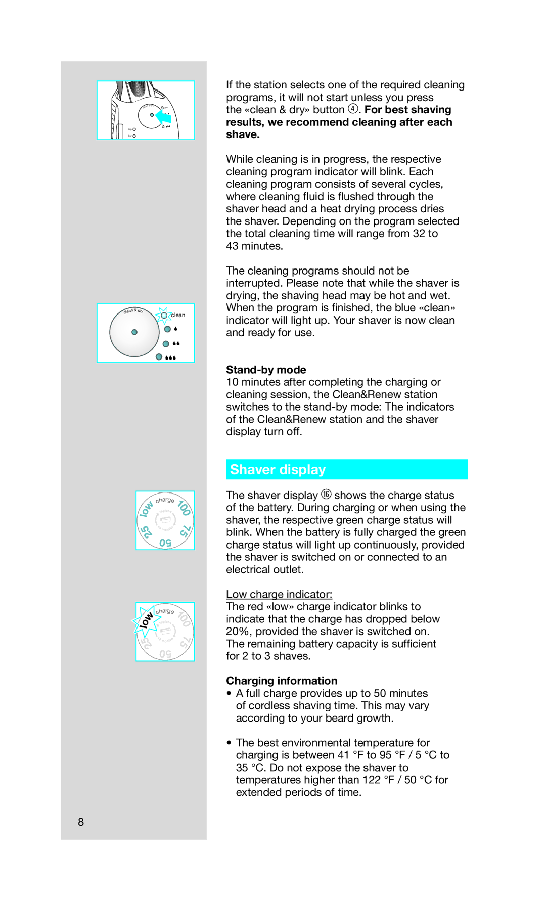 Braun 5693 manual Shaver display, Stand-by mode, Charging information 