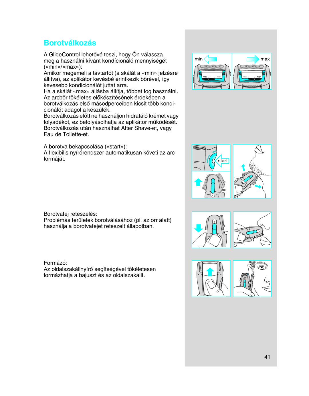 Braun 5708 manual Borotválkozás 