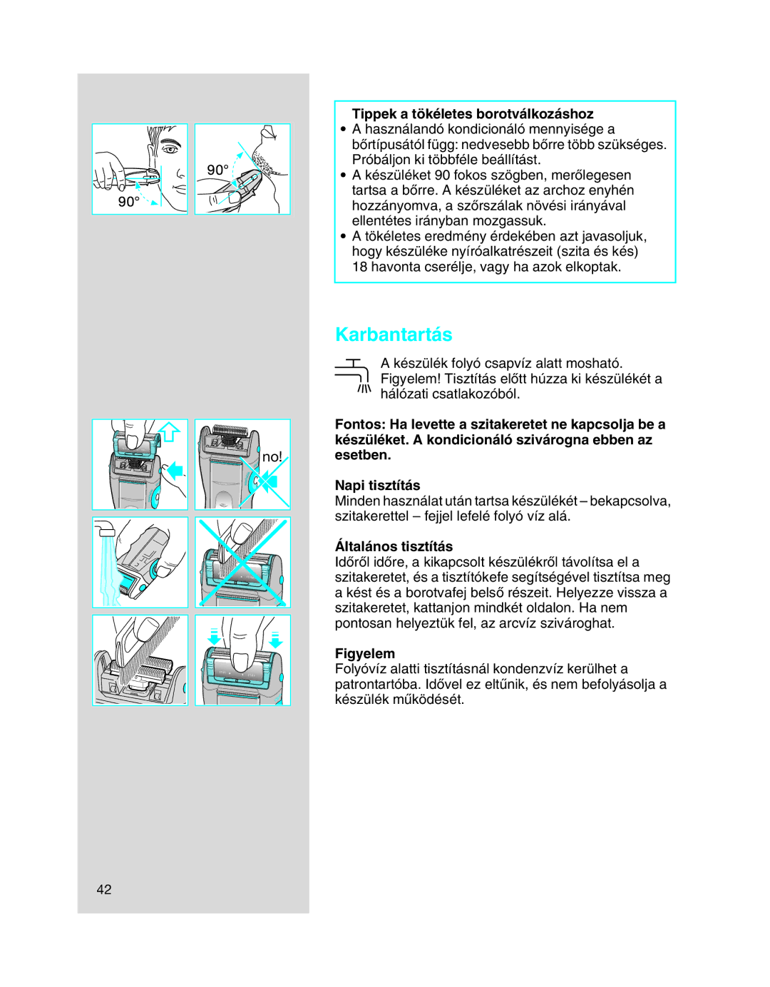 Braun 5708 manual Karbantartás, Tippek a tökéletes borotválkozáshoz, Általános tisztítás 