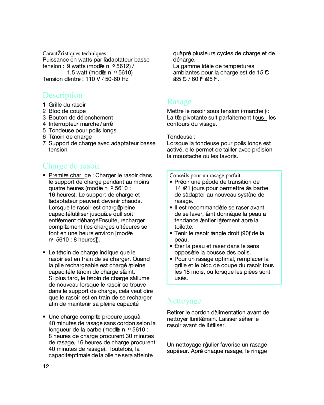 Braun 5720, 5721 manual Charge du rasoir, Rasage, Nettoyage, Caractéristiques techniques, Conseils pour un rasage parfait 