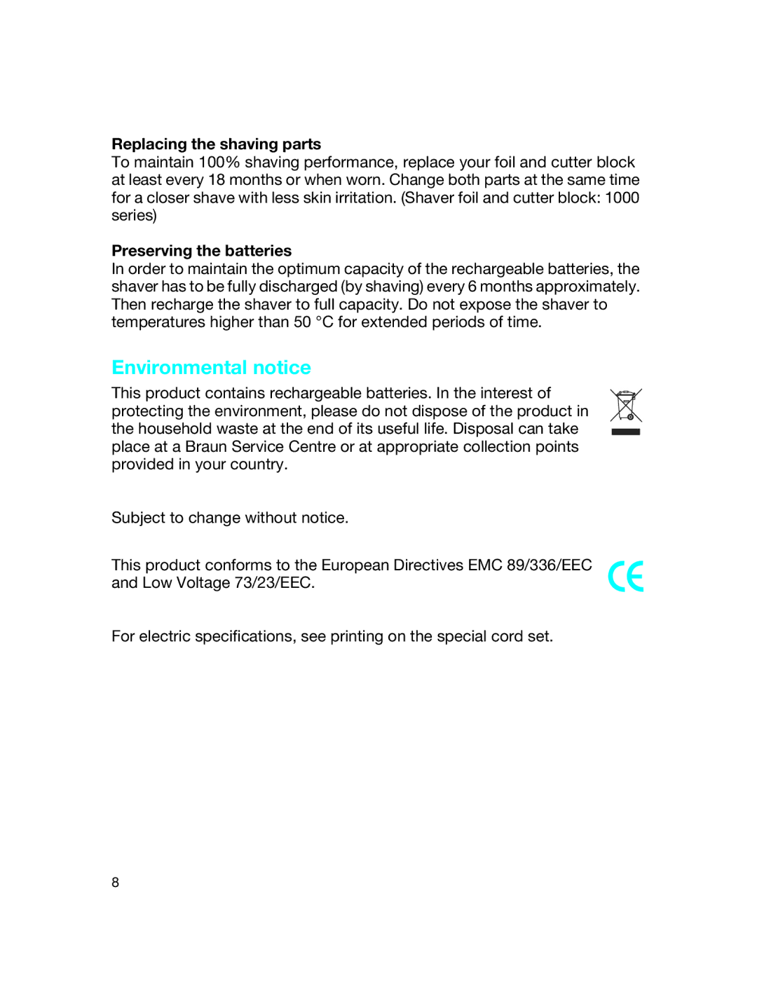 Braun 1735, 5728 manual Environmental notice, Replacing the shaving parts, Preserving the batteries 