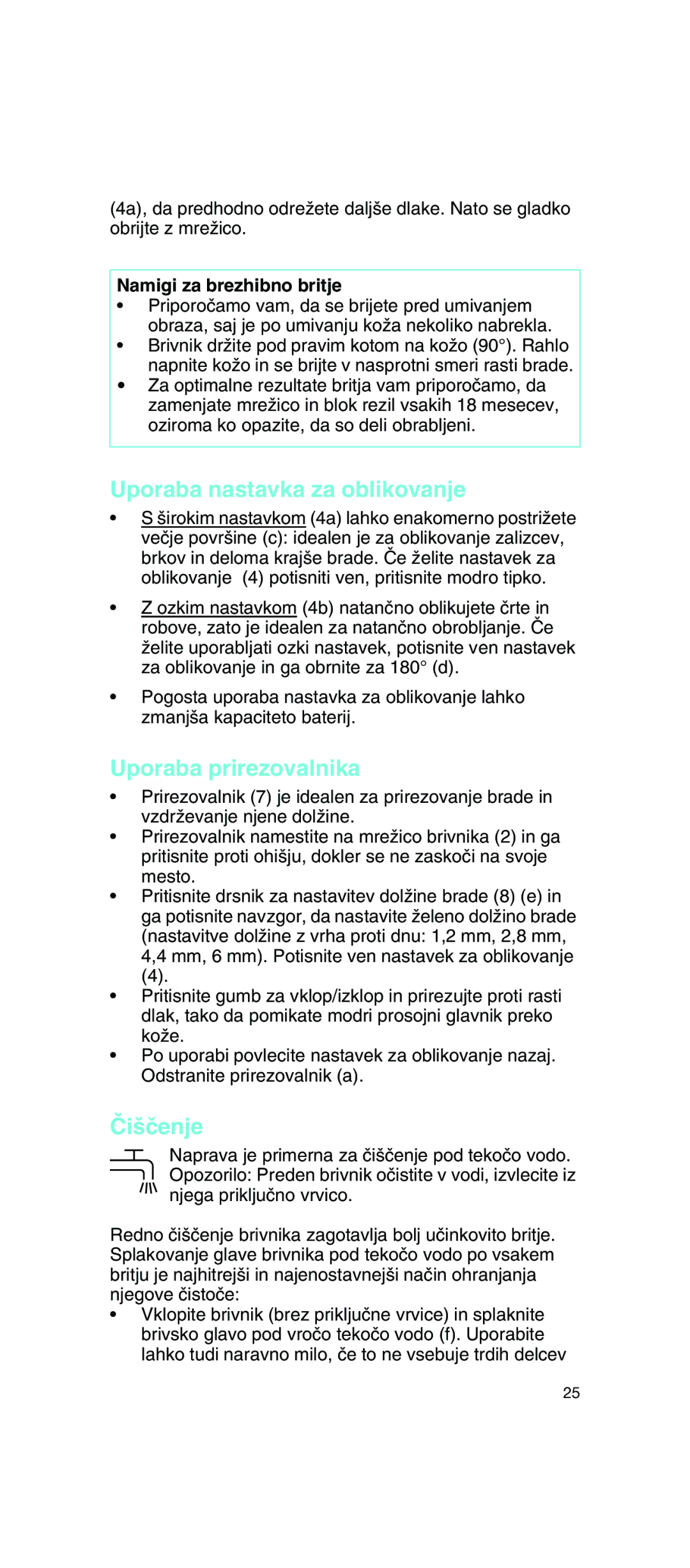 Braun 5733 manual Uporaba nastavka za oblikovanje, Uporaba prirezovalnika, Âi‰ãenje, Namigi za brezhibno britje 