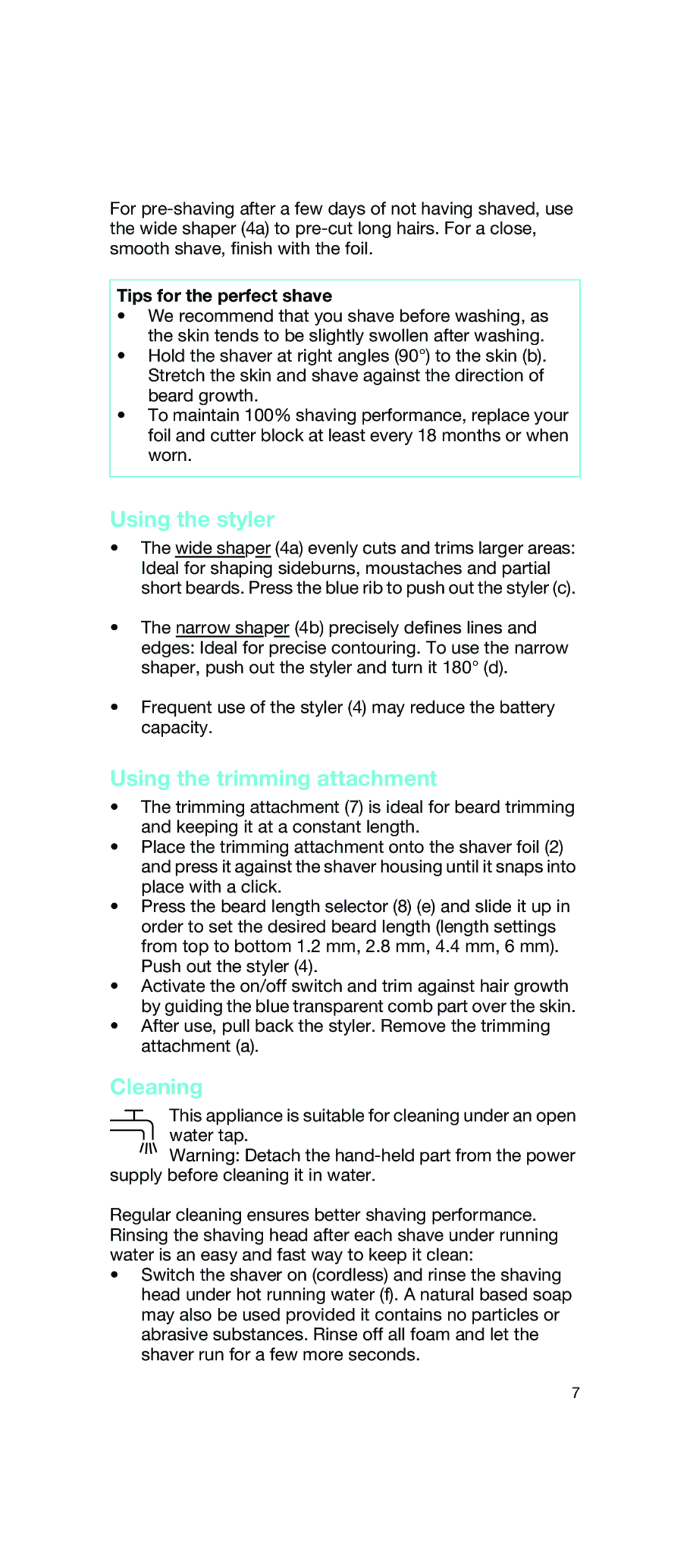 Braun 5733 manual Using the styler, Using the trimming attachment, Cleaning, Tips for the perfect shave 