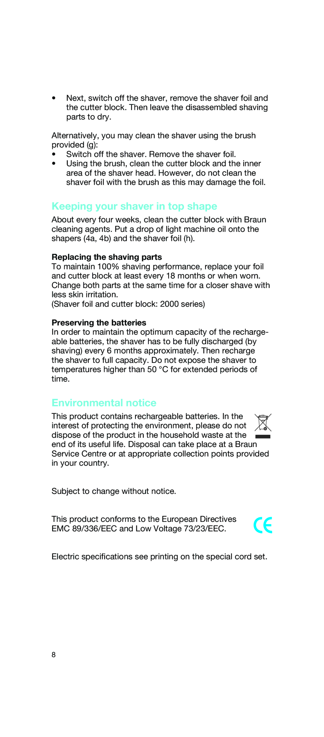 Braun 5733 Keeping your shaver in top shape, Environmental notice, Replacing the shaving parts, Preserving the batteries 