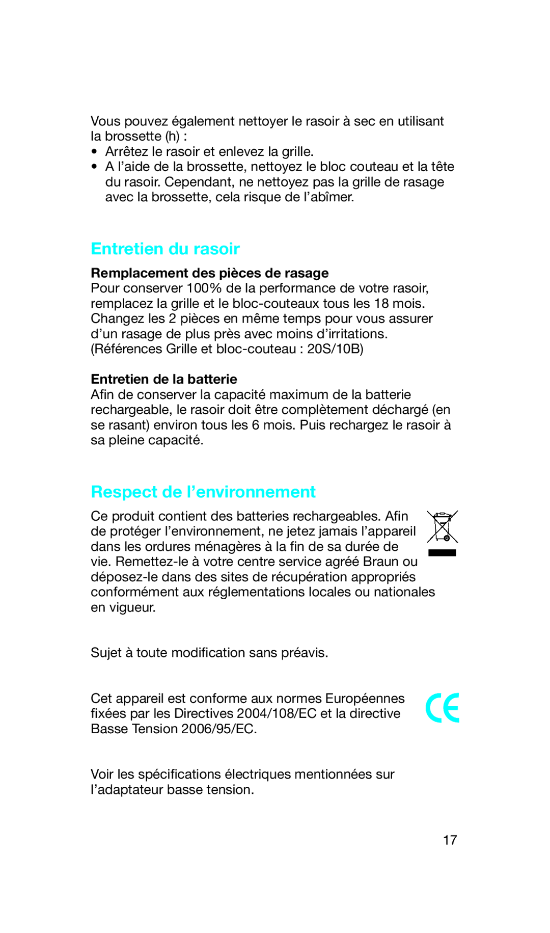 Braun 5734 Entretien du rasoir, Respect de l’environnement, Remplacement des pièces de rasage, Entretien de la batterie 