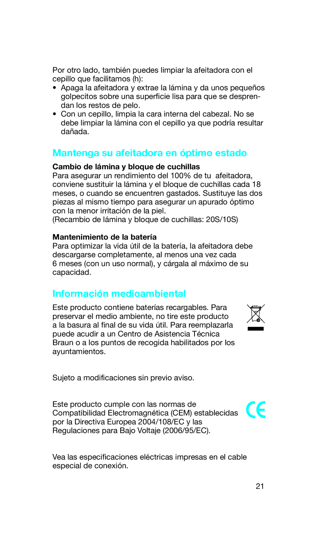 Braun 5734 Mantenga su afeitadora en óptimo estado, Información medioambiental, Cambio de lámina y bloque de cuchillas 