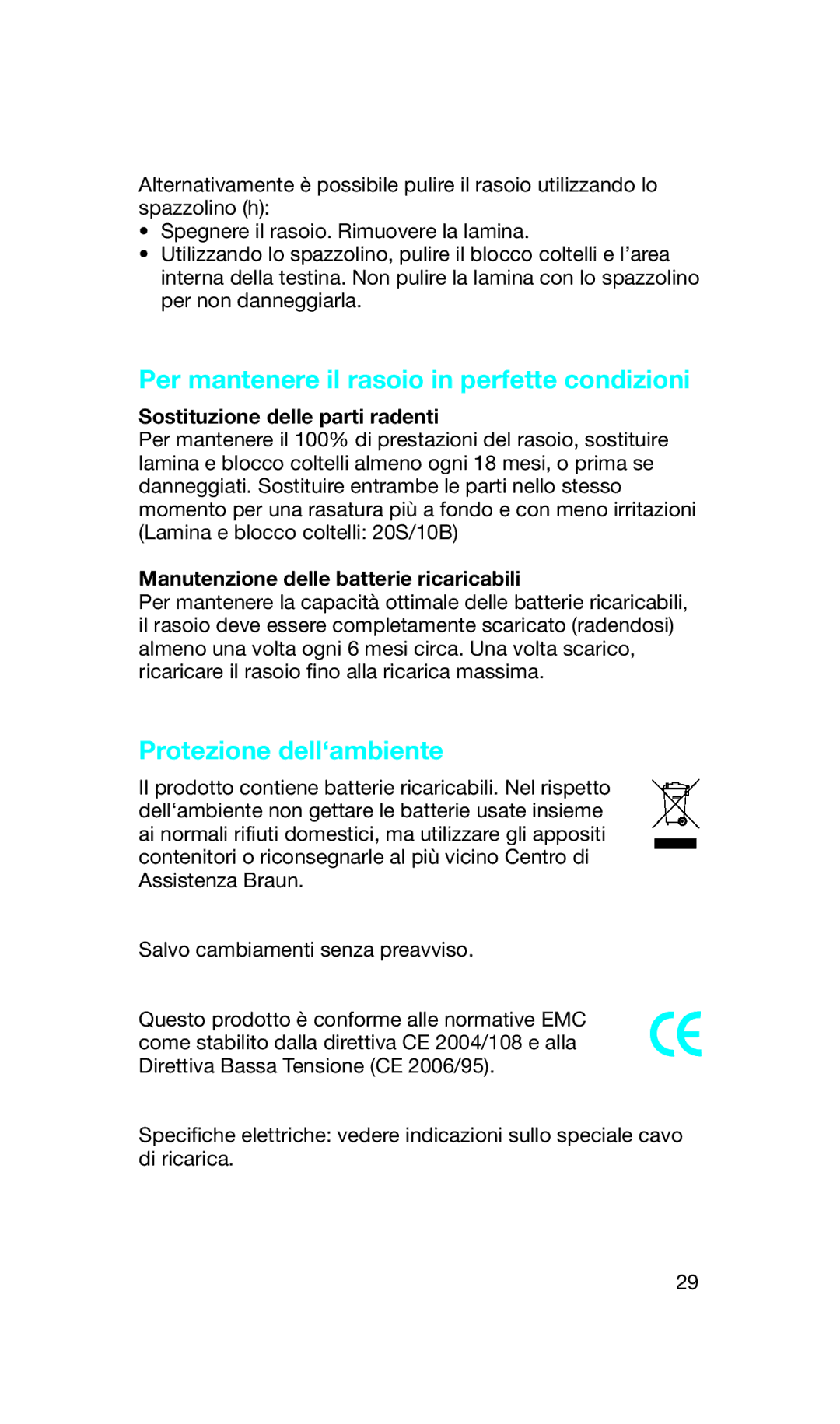 Braun 5734 Per mantenere il rasoio in perfette condizioni, Protezione dell‘ambiente, Sostituzione delle parti radenti 