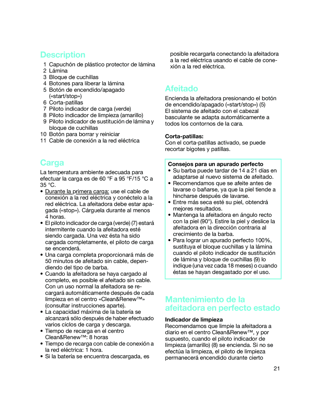 Braun 5735 manual Carga, Afeitado, Corta-patillas, Consejos para un apurado perfecto, Indicador de limpieza 