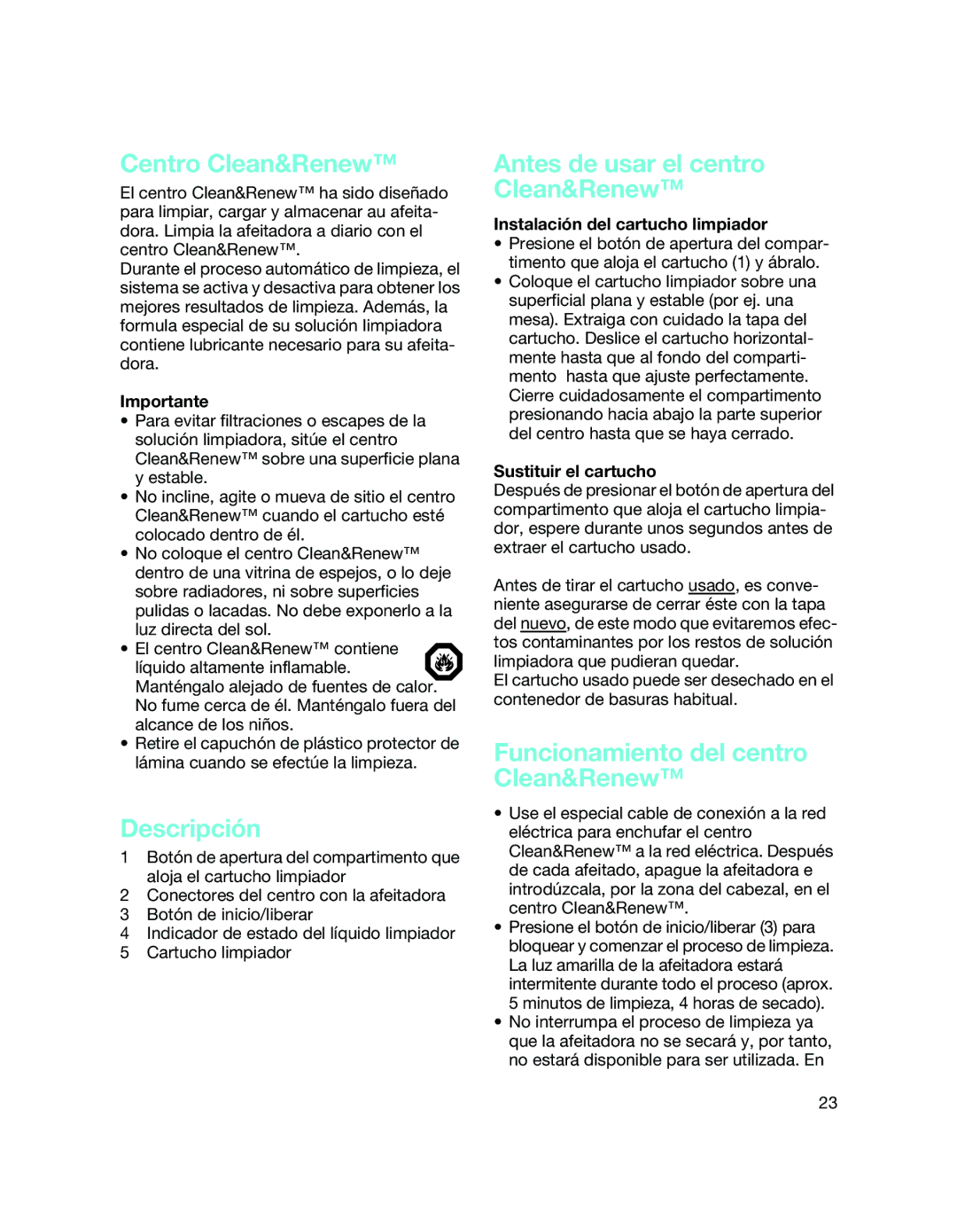 Braun 5735 Centro Clean&Renew, Descripción, Antes de usar el centro Clean&Renew, Funcionamiento del centro Clean&Renew 