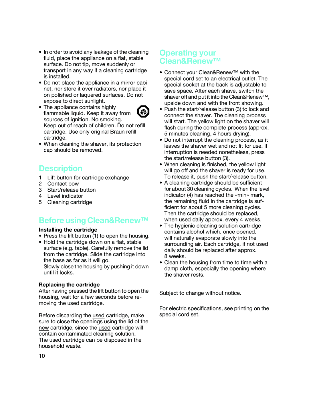 Braun 5735 manual Before using Clean&Renew, Operating your Clean&Renew, Installing the cartridge, Replacing the cartridge 