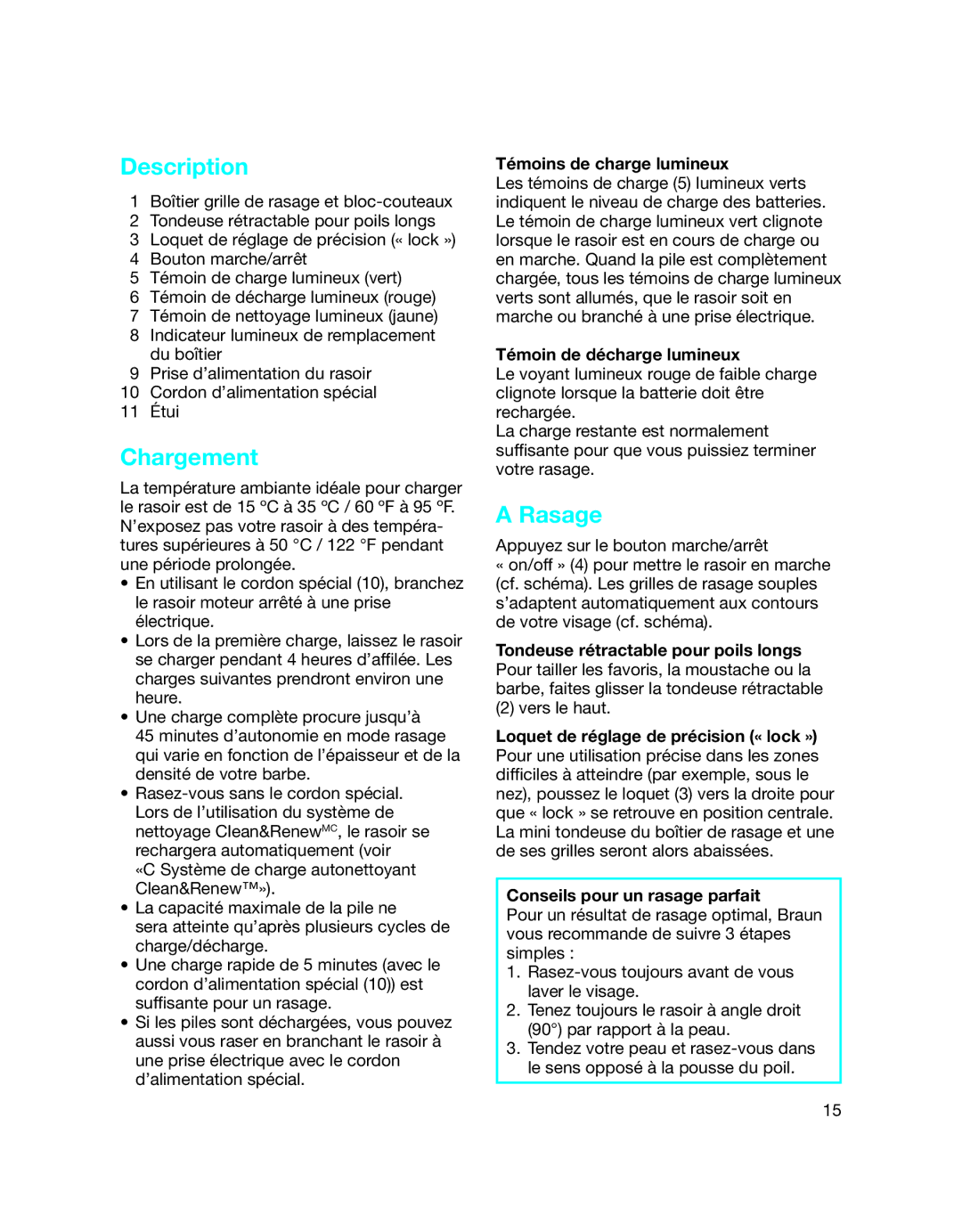 Braun 5772 Chargement, Rasage, Témoins de charge lumineux, Témoin de décharge lumineux, Conseils pour un rasage parfait 