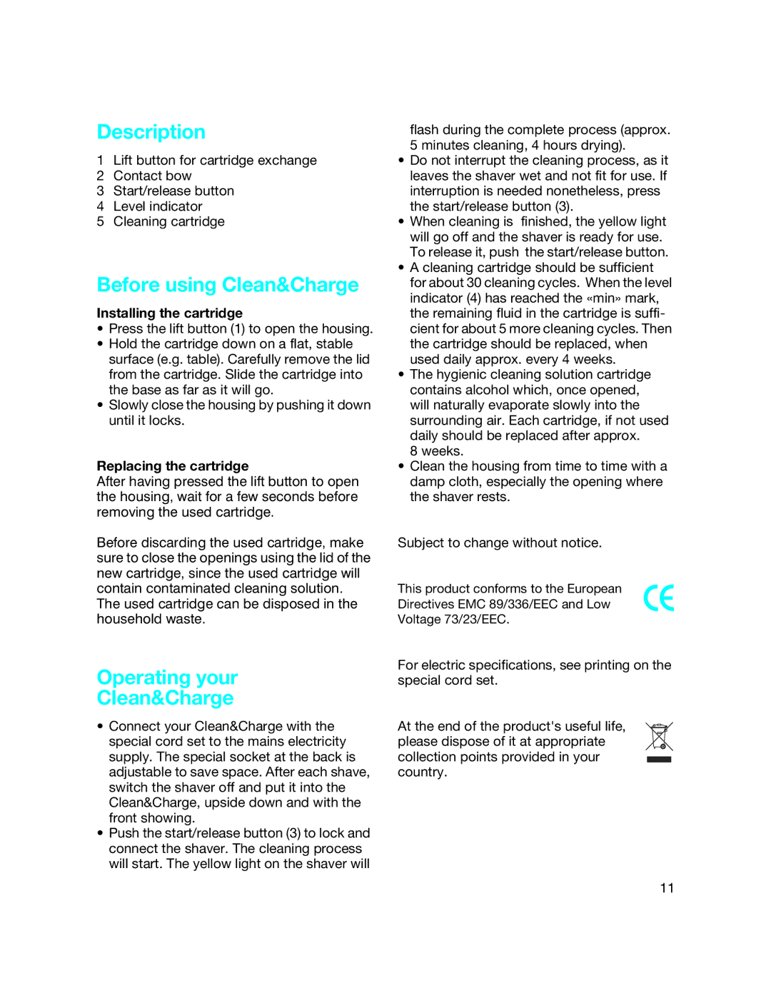 Braun 5790 manual Before using Clean&Charge, Operating your Clean&Charge, Installing the cartridge, Replacing the cartridge 