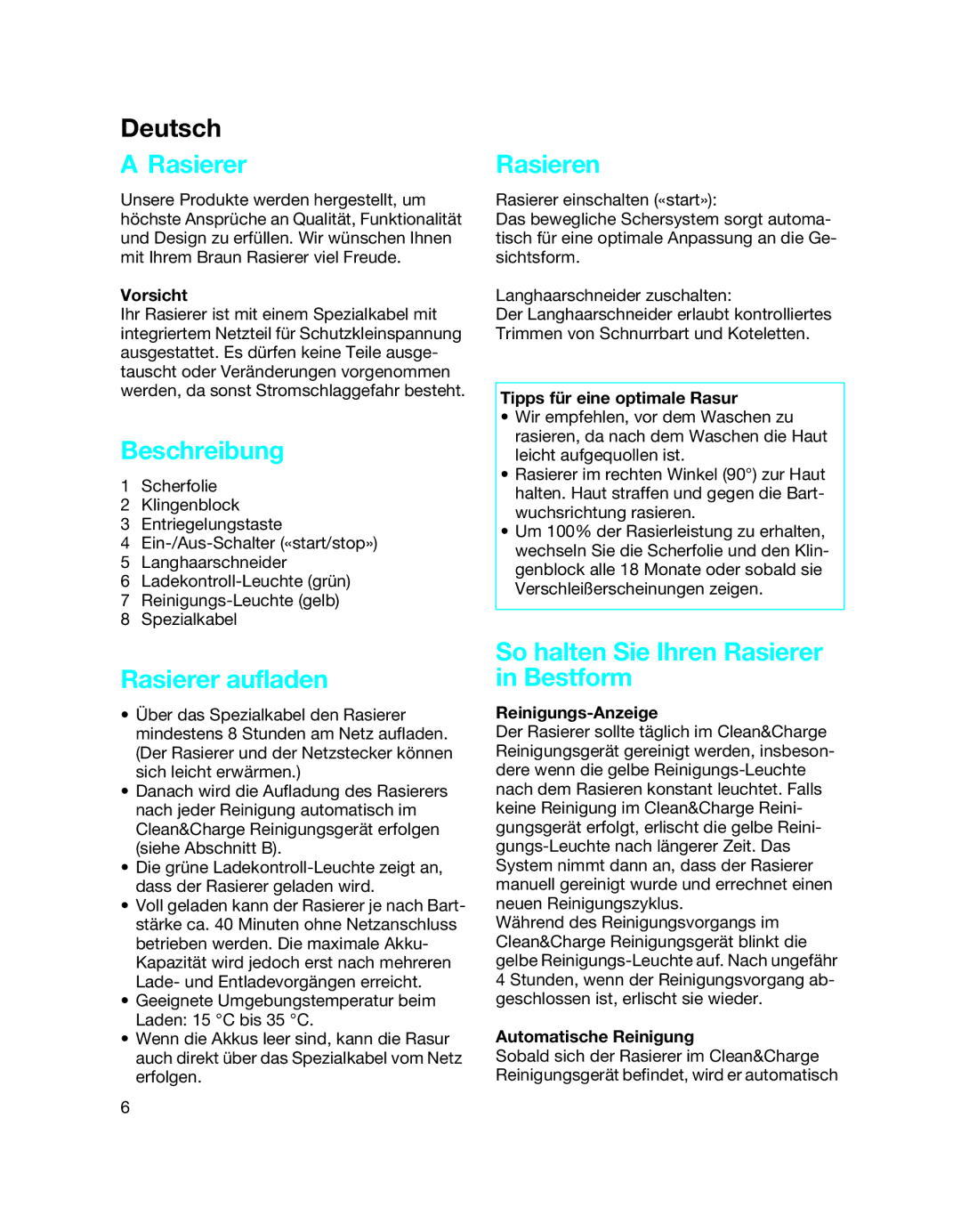 Braun 5790 manual Beschreibung, Rasierer aufladen, Rasieren, So halten Sie Ihren Rasierer in Bestform 