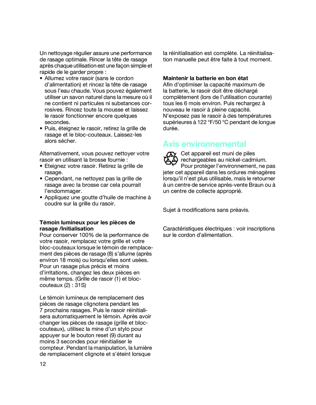 Braun 5885, 5737 manual Avis environnemental, Témoin lumineux pour les pièces de rasage /Initialisation 