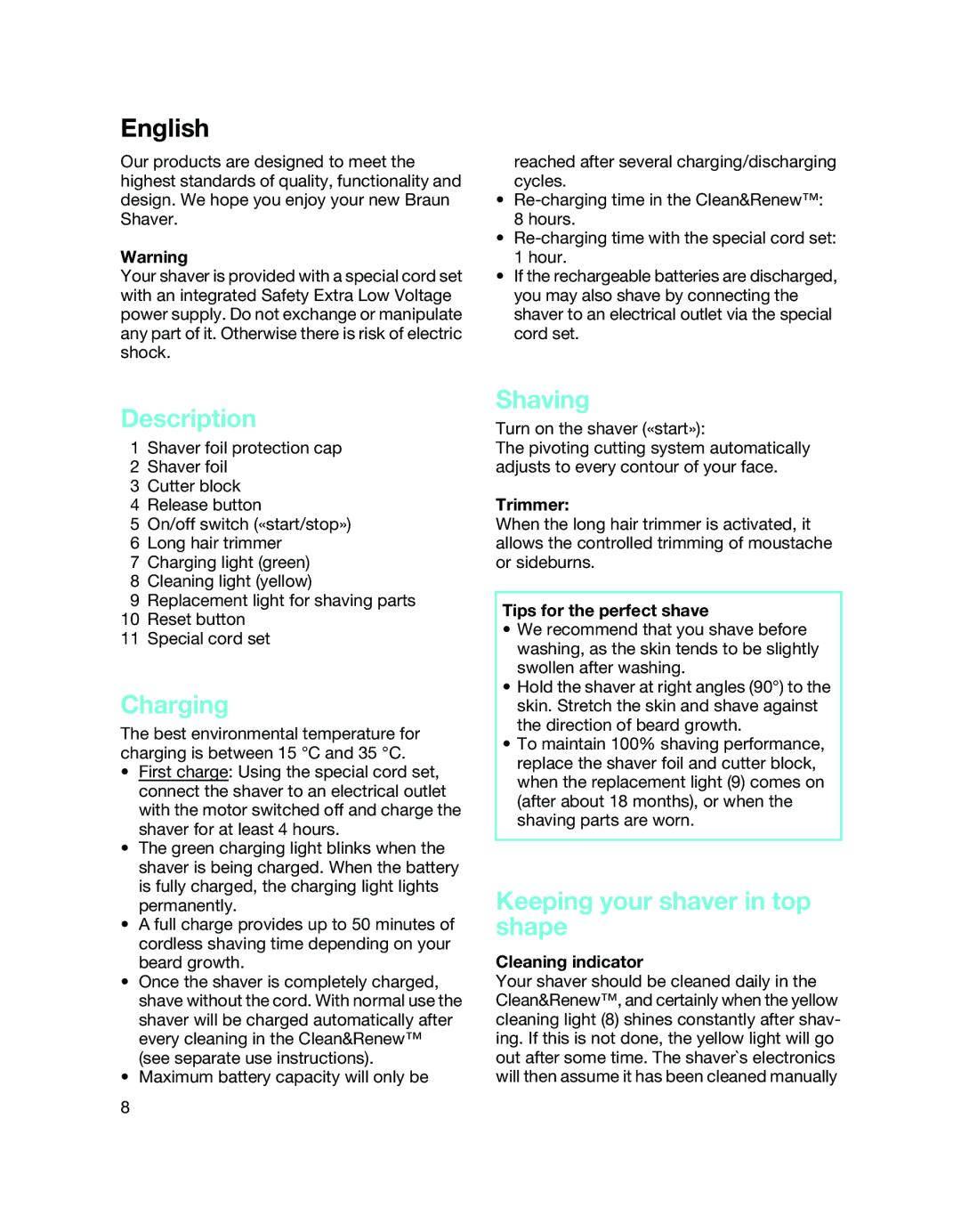 Braun 5895 manual Description, Charging, Shaving, Keeping your shaver in top shape 