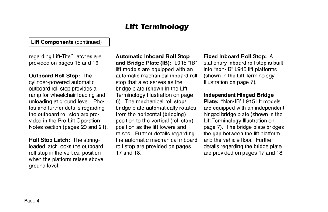 Braun 6 manual Regarding Lift-Titelatches are provided on pages 15 