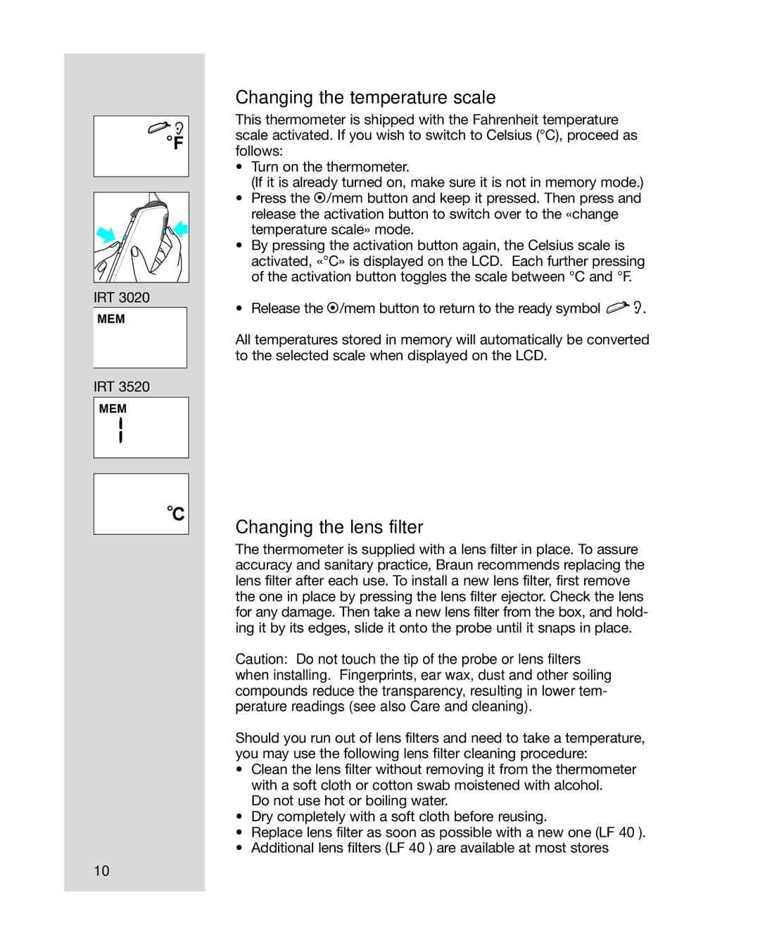 Braun 6012, 6013 manual Changing the temperature scale, Changing the lens filter 