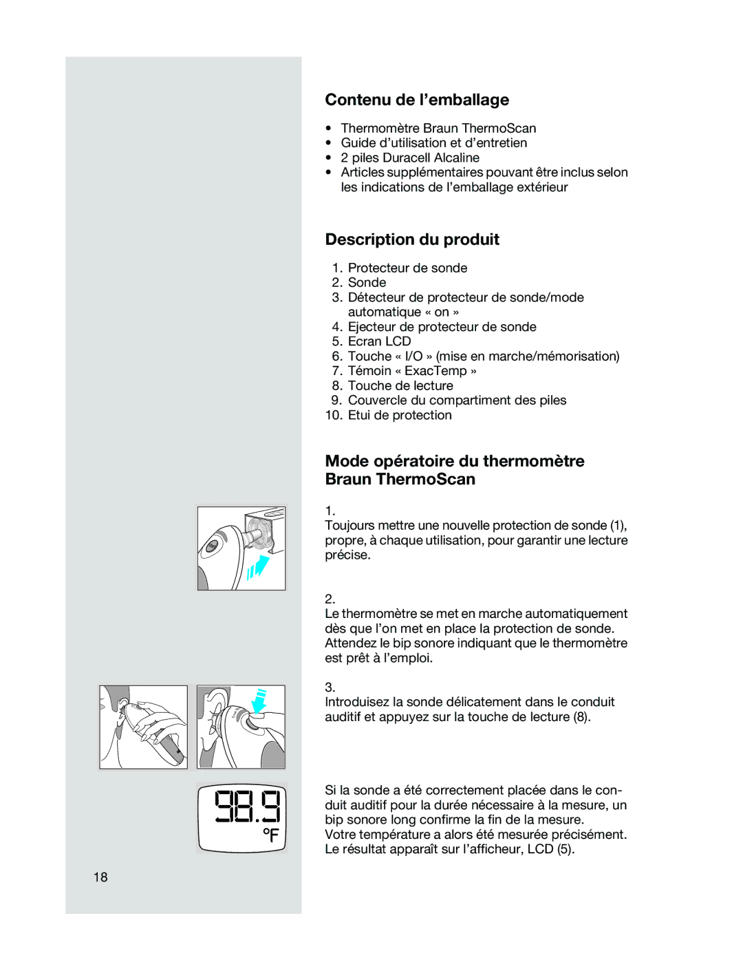 Braun 6021 manual Contenu de l’emballage, Description du produit, Mode opératoire du thermomètre Braun ThermoScan 