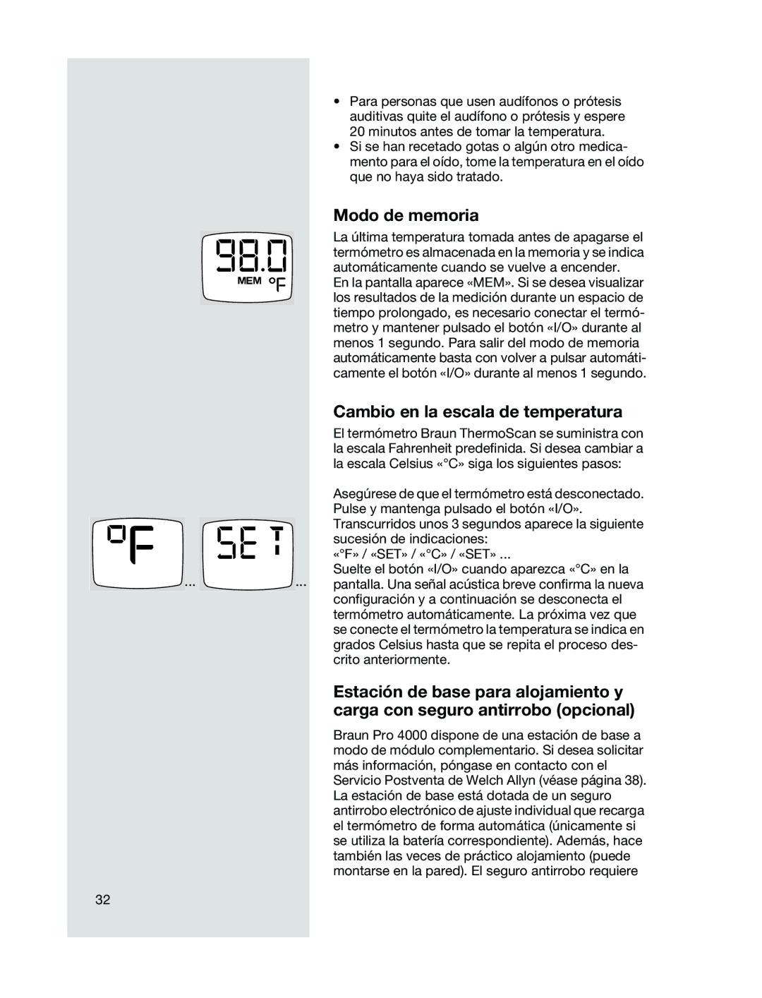 Braun 6021 manual Modo de memoria, Cambio en la escala de temperatura 