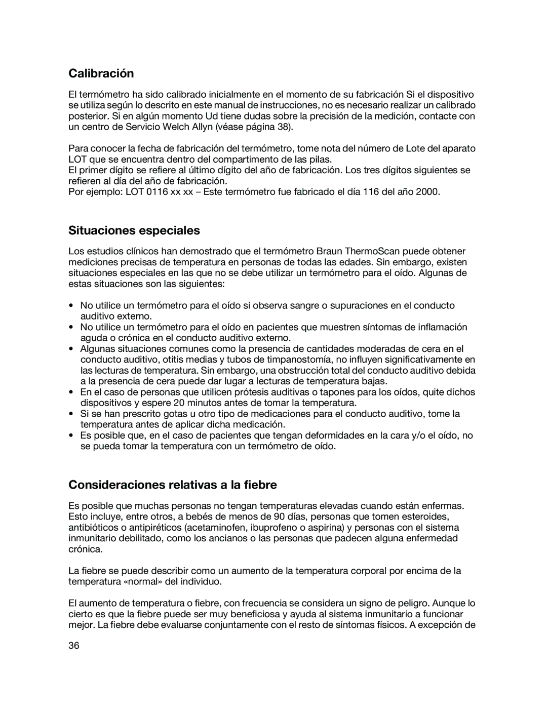 Braun 6021 manual Calibración, Situaciones especiales, Consideraciones relativas a la fiebre 