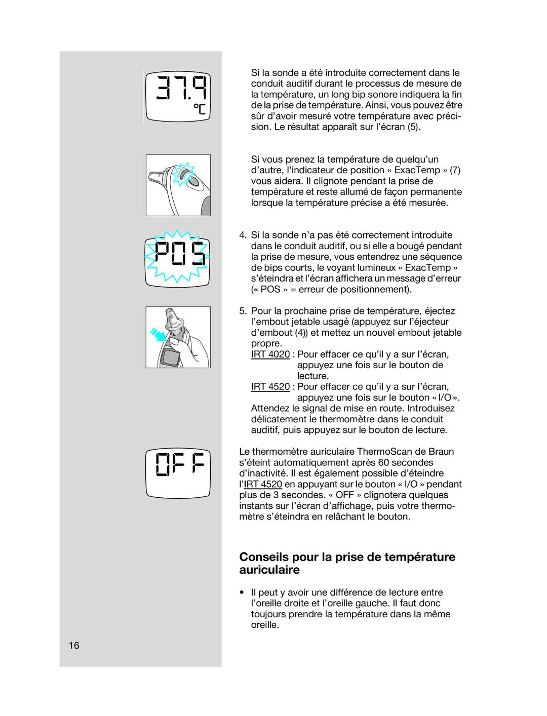 Braun 6022 manual Conseils pour la prise de température auriculaire 