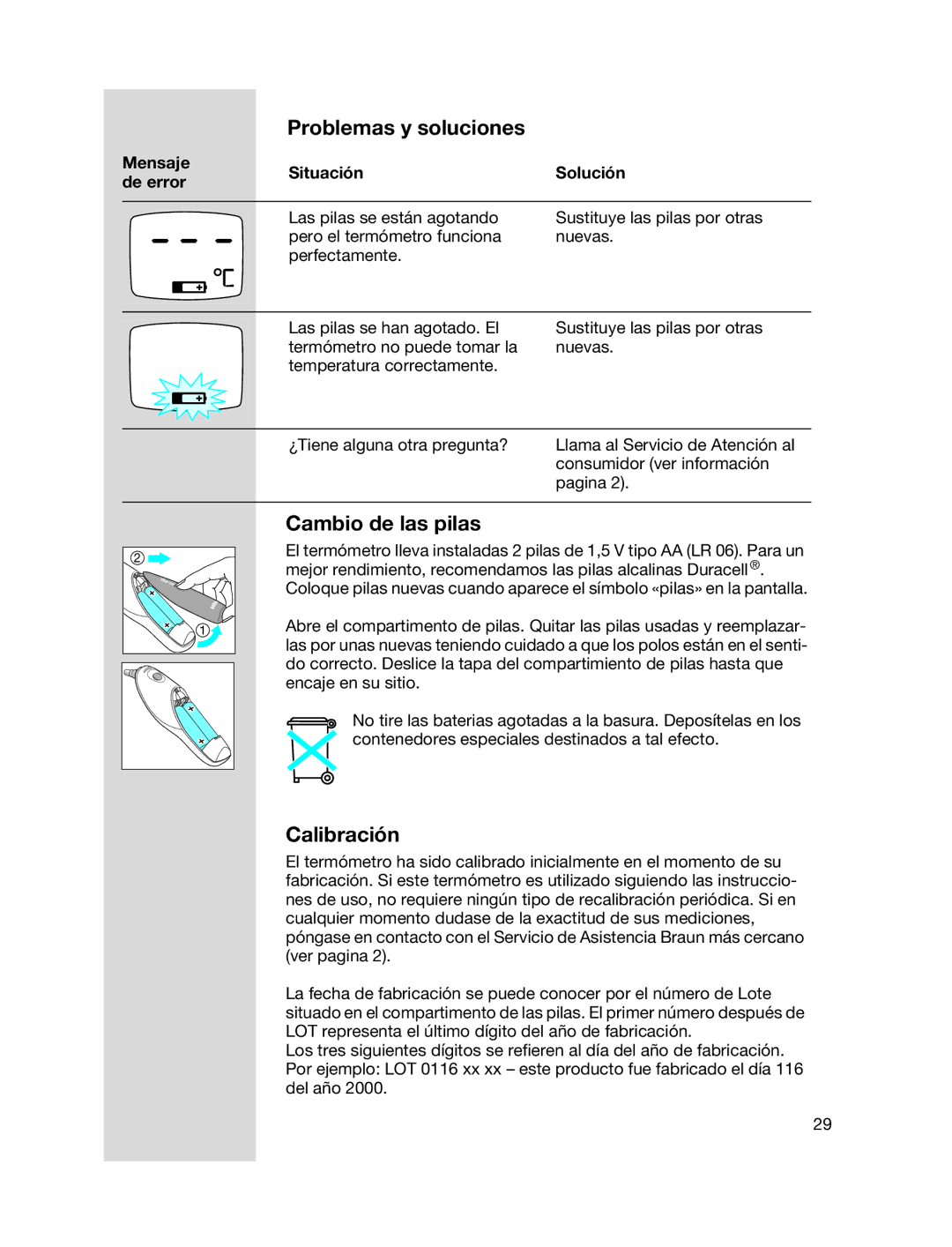 Braun 6022 manual Cambio de las pilas, Calibración, Mensaje Situación 