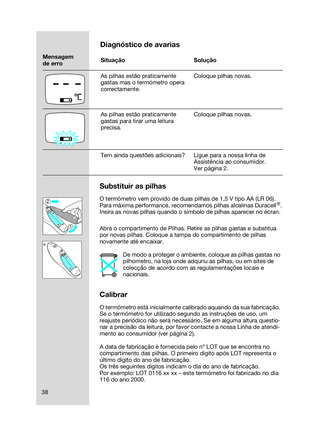 Braun 6022 manual Substituir as pilhas, Calibrar, Mensagem Situação Solução De erro 