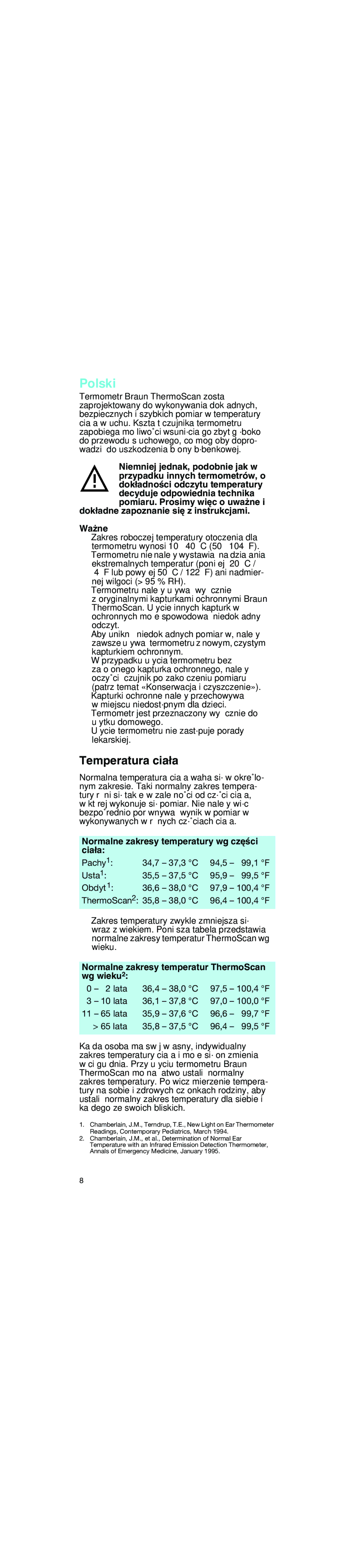 Braun 6026 manual Normalne zakresy temperatury wg cz´Êci cia∏a, Normalne zakresy temperatur ThermoScan wg wieku2 