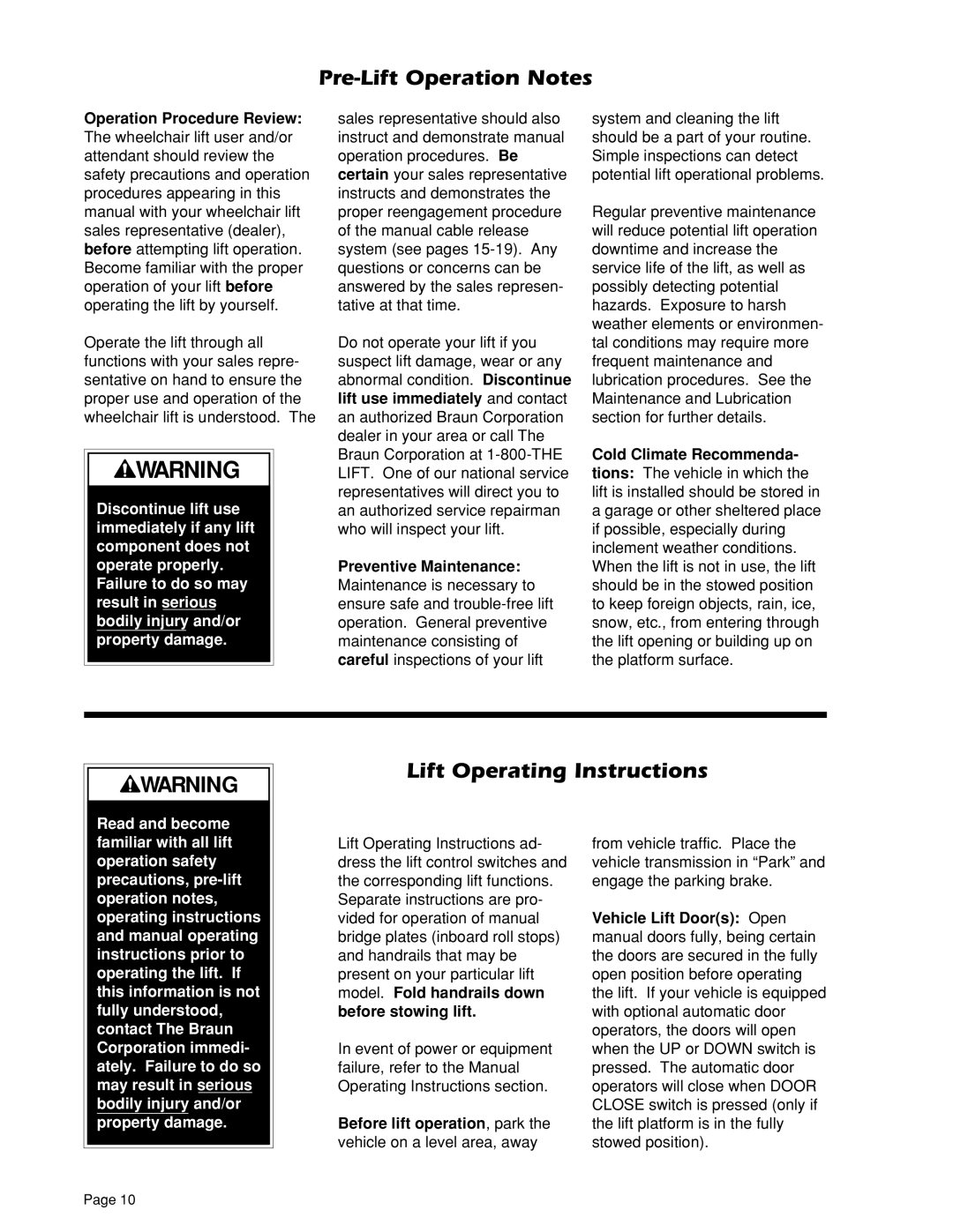 Braun 855RH, 604XD, 604XC, 604XB, 603E, 603A, 604XA, 603B owner manual Lift Operating Instructions 