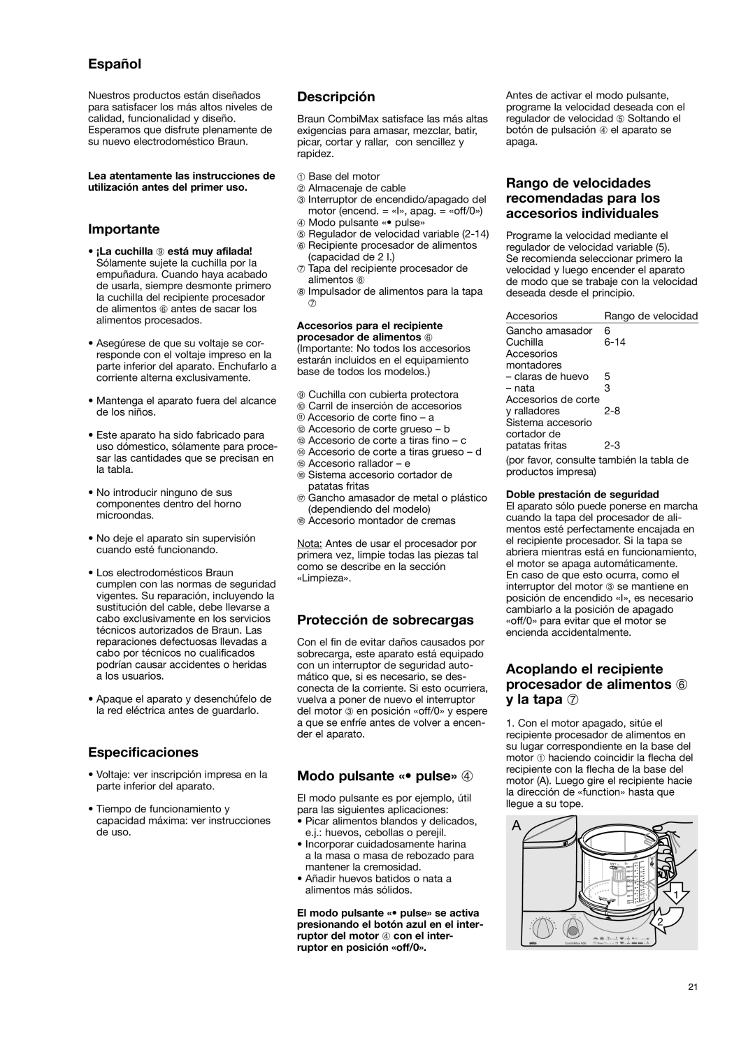 Braun 650 manual Español, Importante, Especificaciones, Descripción, Protección de sobrecargas, Modo pulsante « pulse» 