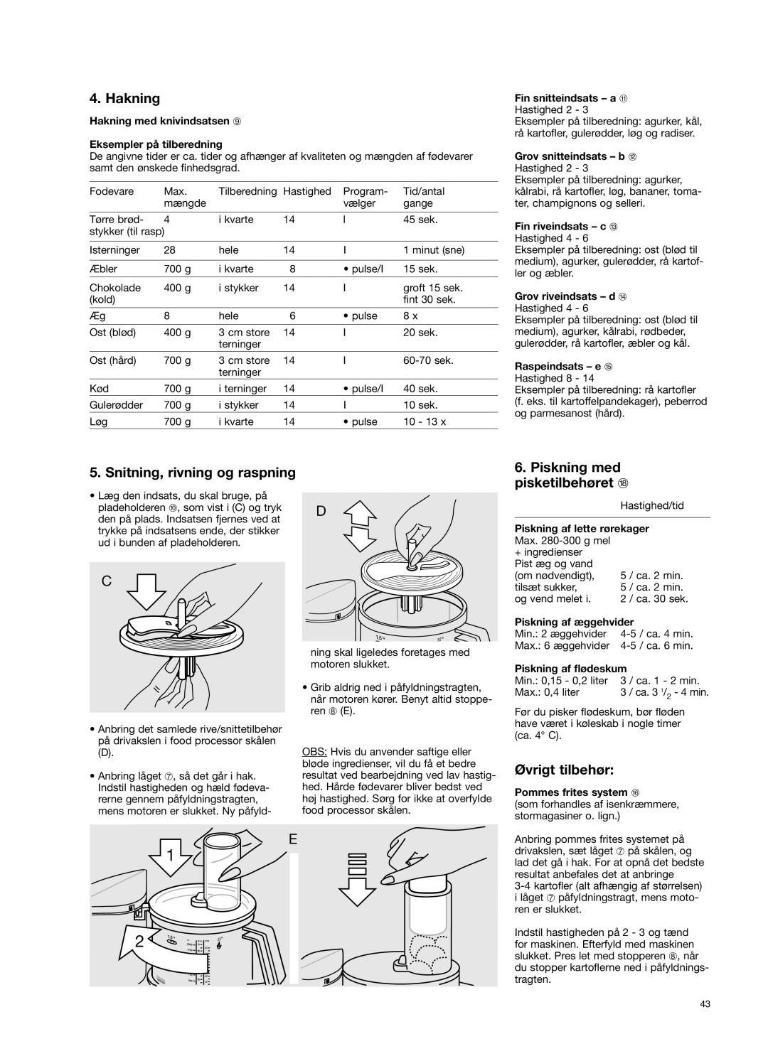 Braun 650 manual Hakning, Øvrigt tilbehør 