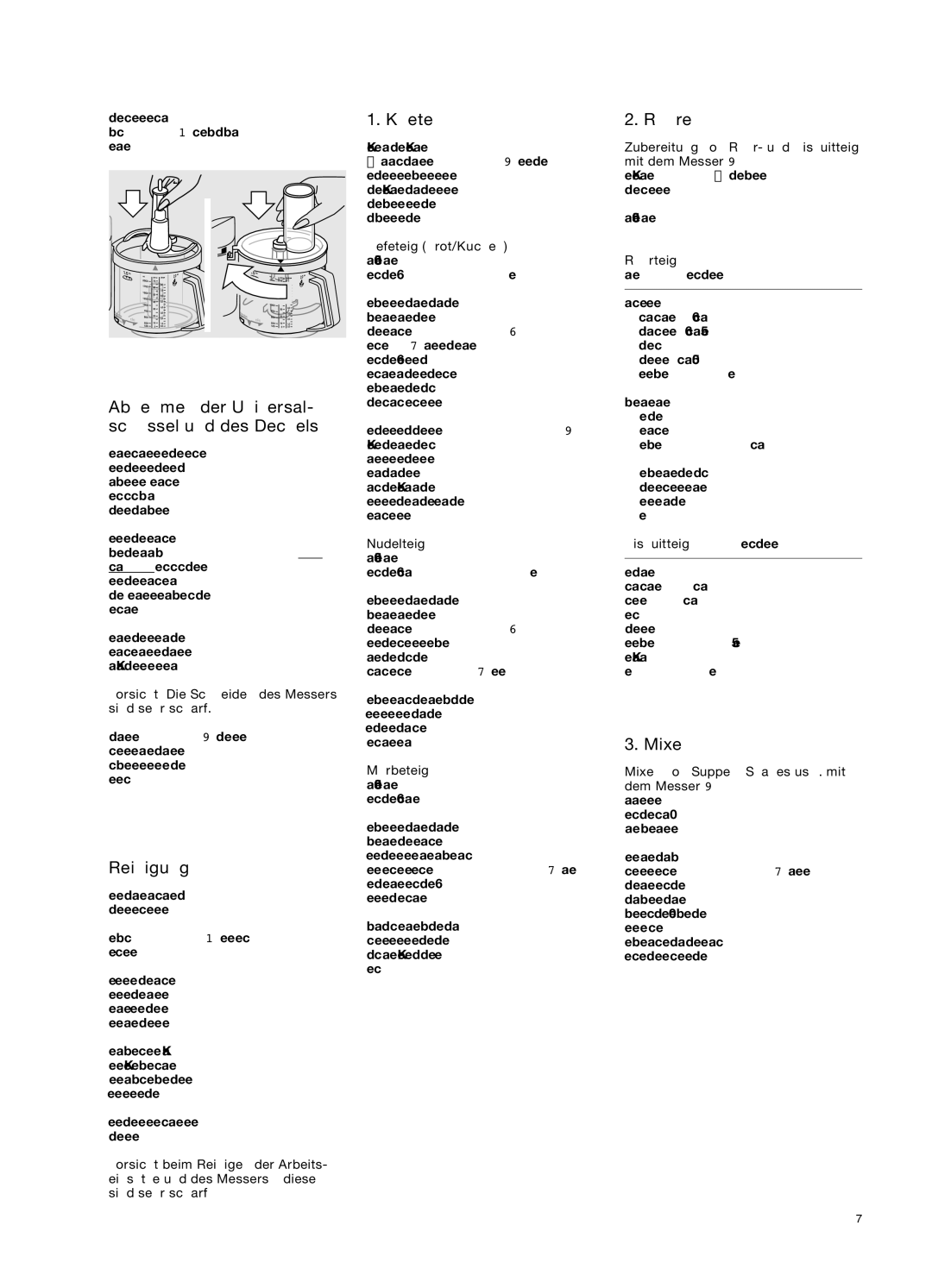 Braun 650 manual Abnehmen der Universal- schüssel und des Deckels, Reinigung, Kneten, Rühren, Mixen 