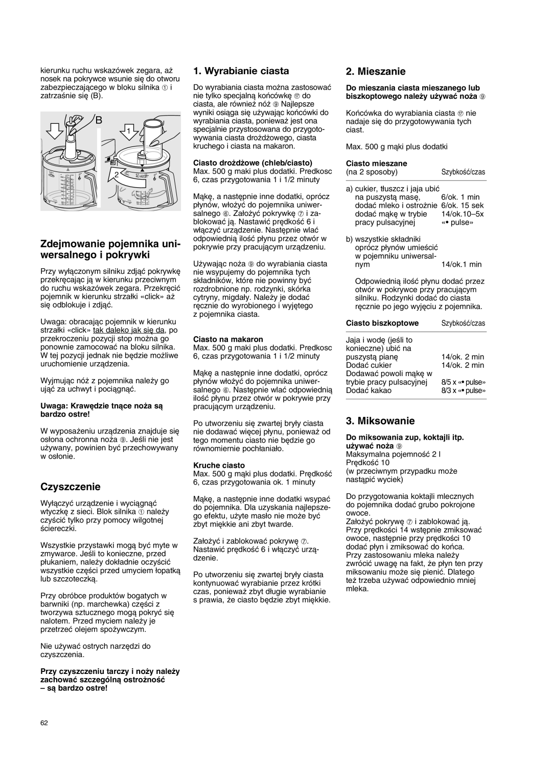 Braun 650 manual Zdejmowanie pojemnika uni- wersalnego i pokrywki, Czyszczenie, Wyrabianie ciasta, Mieszanie, Miksowanie 