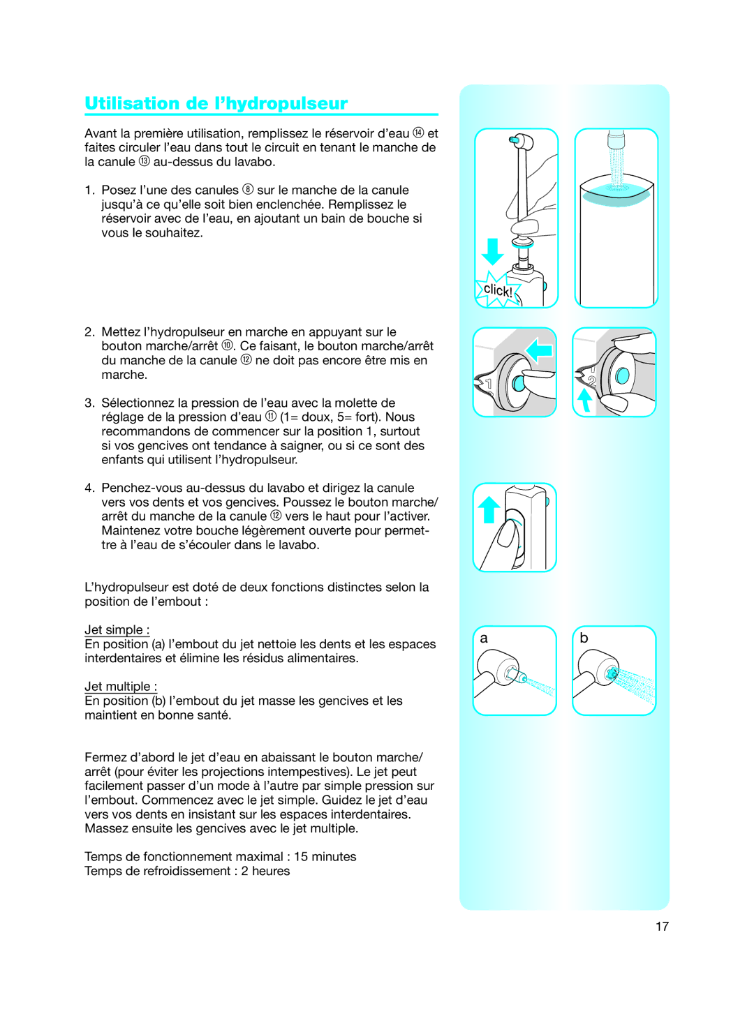 Braun 6500 manual Utilisation de l’hydropulseur 