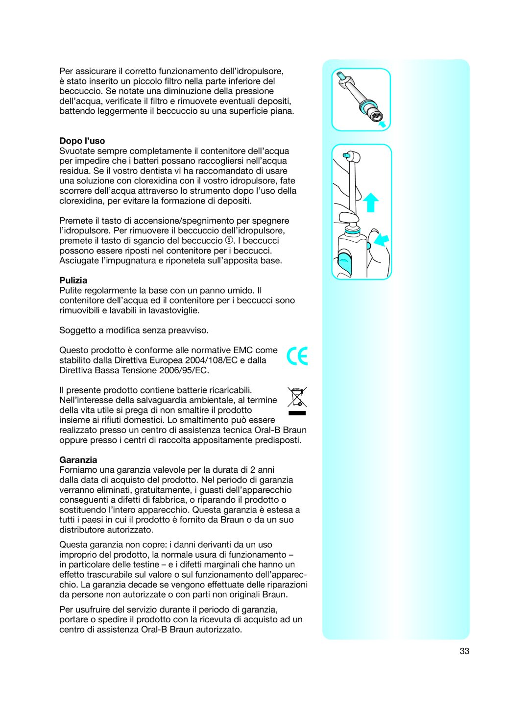 Braun 6500 manual Pulizia, Garanzia 