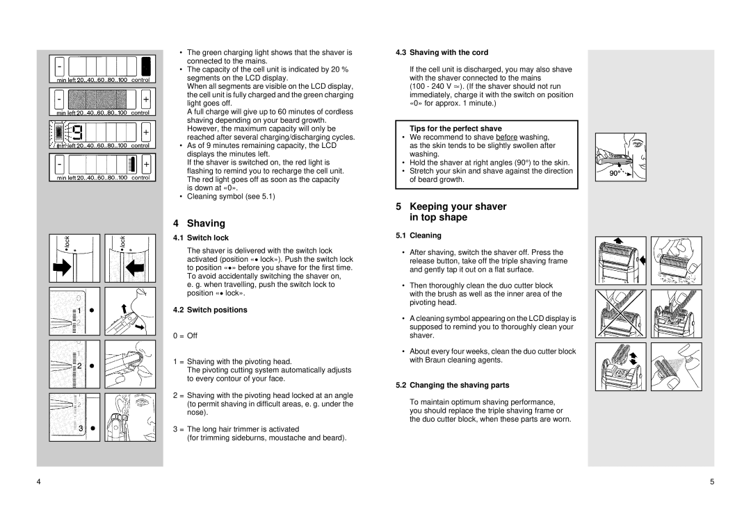 Braun 6550 manual Shaving, Keeping your shaver in top shape 
