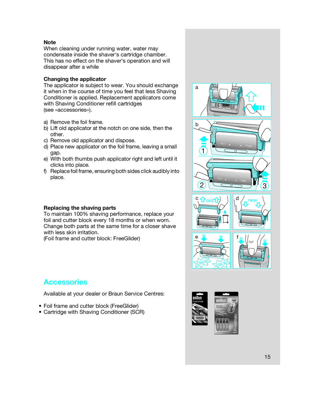 Braun 6680, 6640, 6620 manual Accessories, Changing the applicator, Replacing the shaving parts 