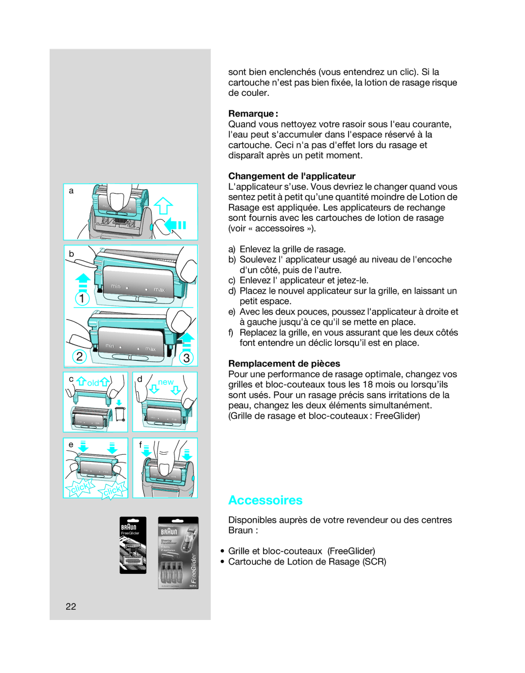 Braun 6640, 6680, 6620 manual Accessoires, Remarque, Changement de lapplicateur, Remplacement de pièces 