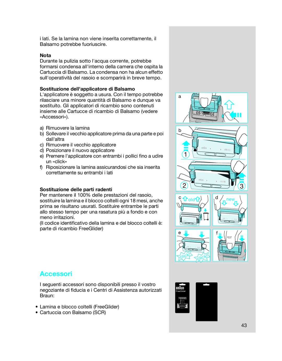 Braun 6640, 6680, 6620 manual Accessori, Sostituzione delle parti radenti 