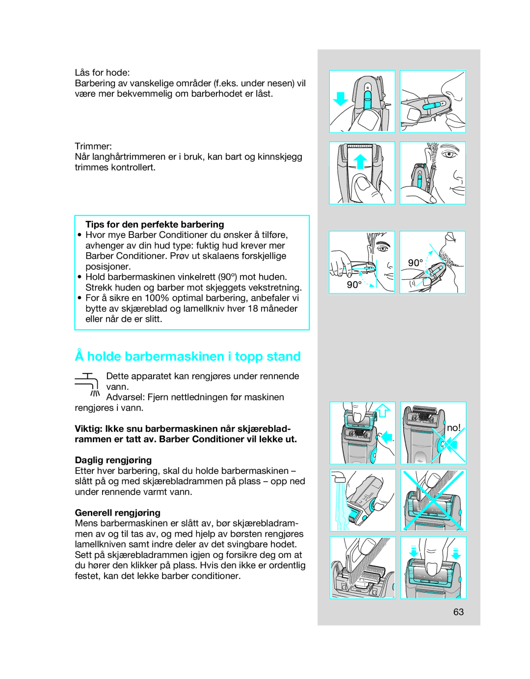 Braun 6680 Holde barbermaskinen i topp stand, Tips for den perfekte barbering, Daglig rengjøring, Generell rengjøring 