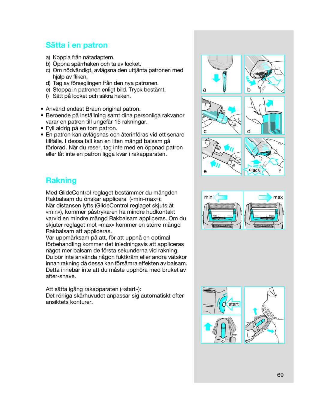Braun 6680, 6640, 6620 manual Sätta i en patron, Rakning 
