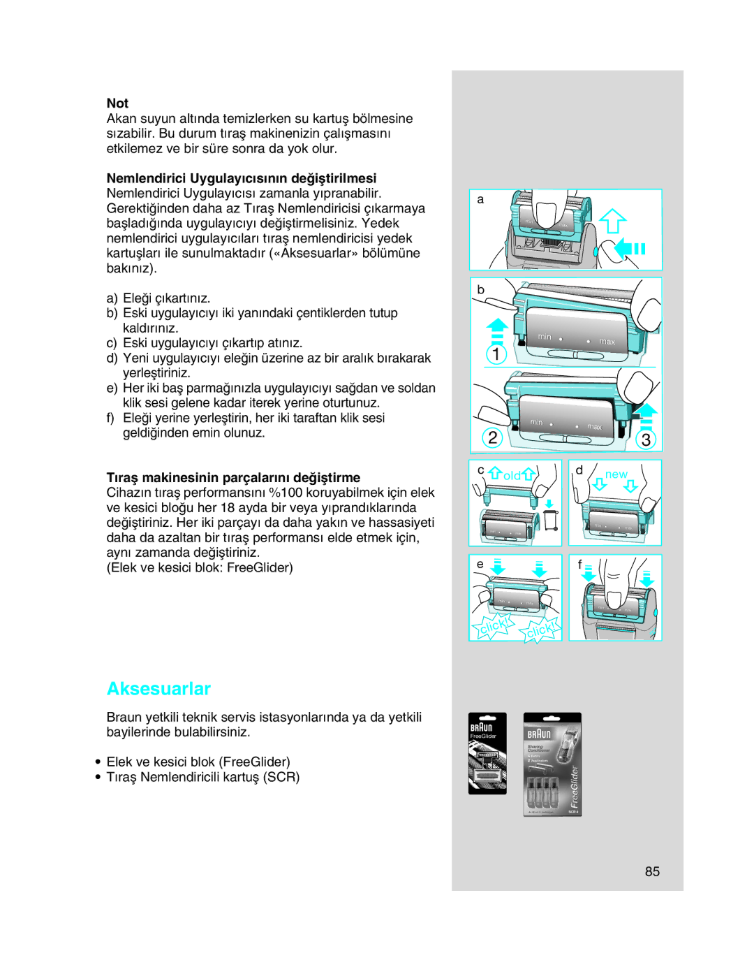 Braun 6640, 6680, 6620 manual Aksesuarlar, Not, ∂raµ makinesinin parçalar∂n∂ deπiµtirme 