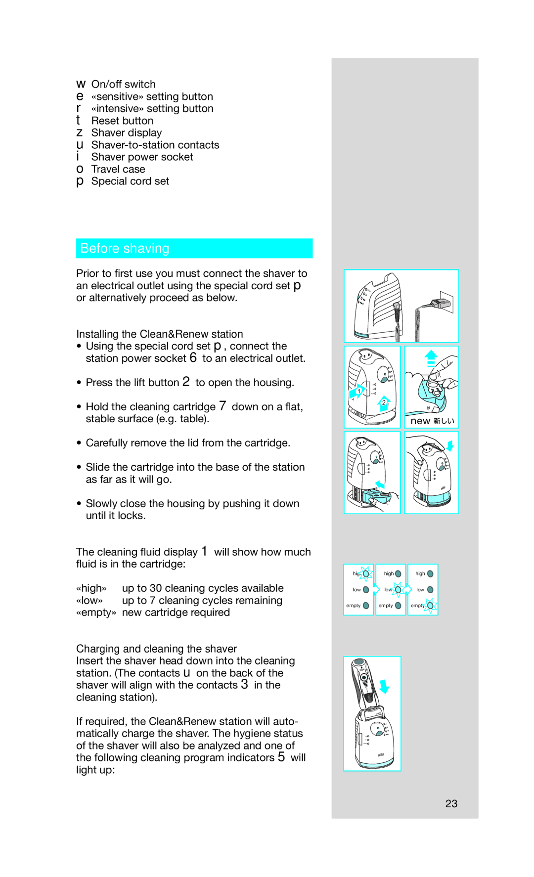 Braun 7 manual Before shaving, Installing the Clean&Renew station, Charging and cleaning the shaver 