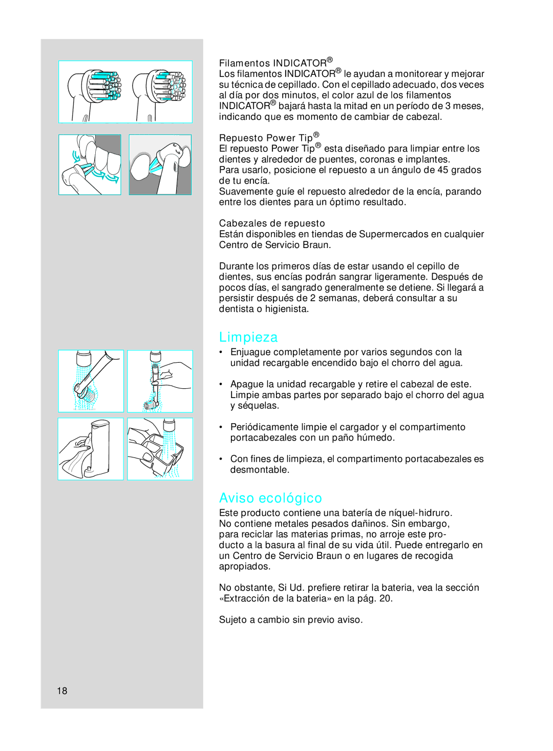 Braun 7000 DLX series manual Limpieza, Aviso ecológico, Filamentos Indicator, Repuesto Power Tip, Cabezales de repuesto 