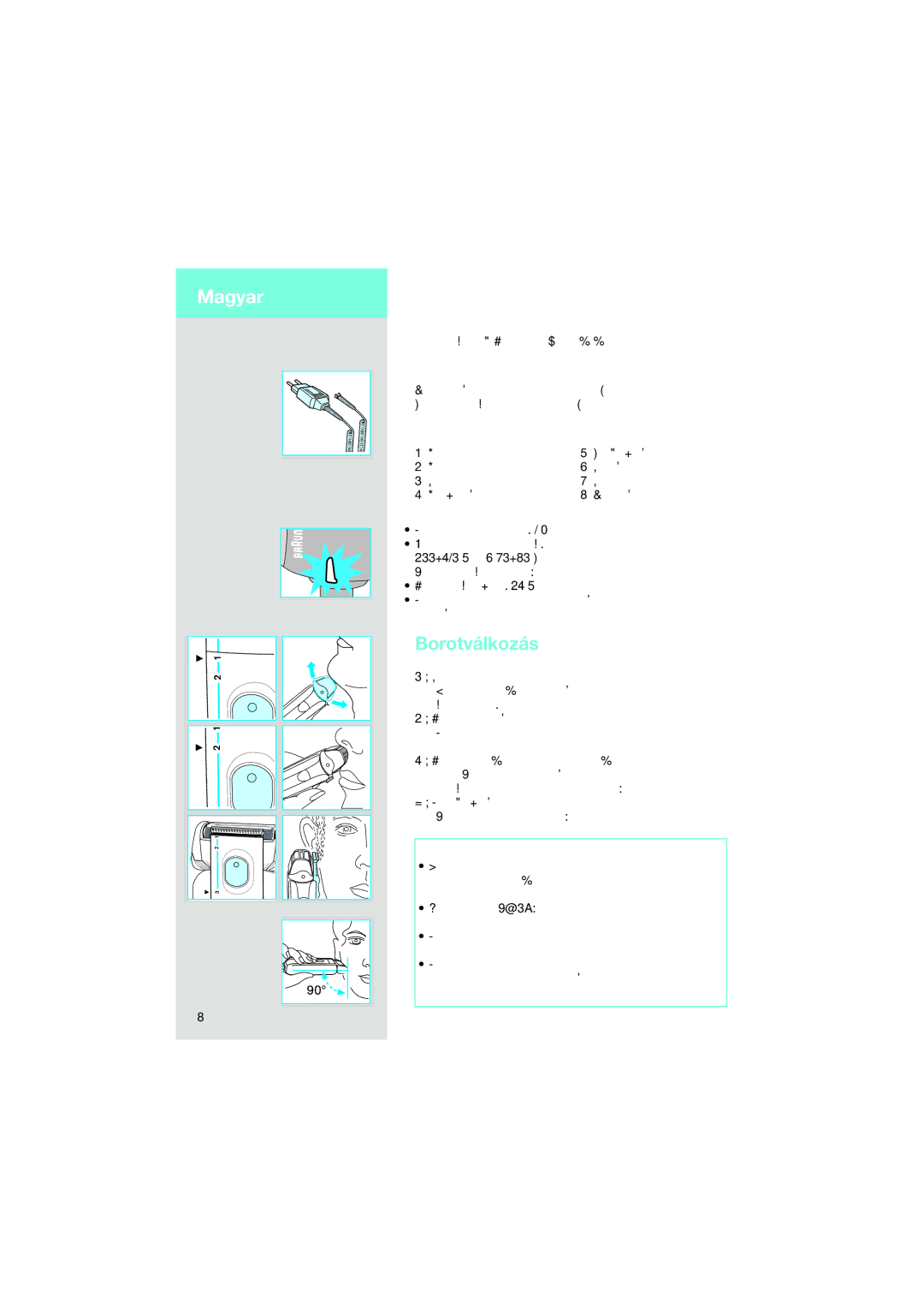 Braun 7015 manual Leírás, Borotválkozás 